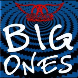 Aerosmith / Big Ones