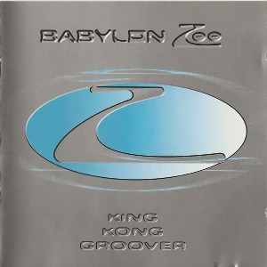 Babylon Zoo / King Kong Groover