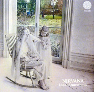 Nirvana (UK BAND) / Local Anaesthetic