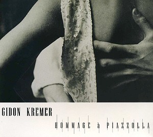 Gidon Kremer / Hommage A Piazzolla