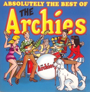The Archies / Absolutely The Best Of The Archies (REMASTERED)