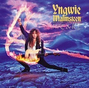 Yngwie Malmsteen / Fire &amp; Ice (REMASTERED, 미개봉)