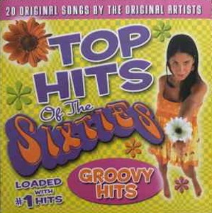 V.A. / Top Hits Of The Sixties - Groovy Hits