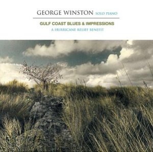 George Winston / Gulf Coast Blues &amp; Impressions: A Hurricane Relief Benefit (홍보용)