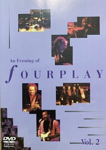 [DVD] Fourplay / An Evening Of Fourplay Vol.2