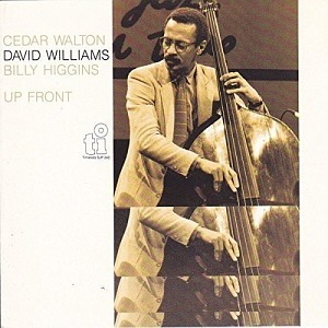 David Williams, Cedar Walton, Billy Higgins / Up Front