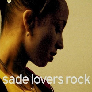 Sade / Lovers Rock