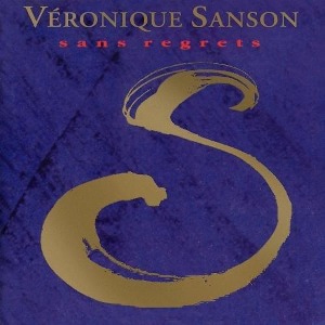 Veronique Sanson / Sans Regrets