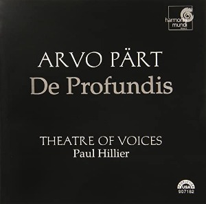Paul Hillier / Arvo Part : De Profundis