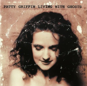 Patty Griffin / Living With Ghosts