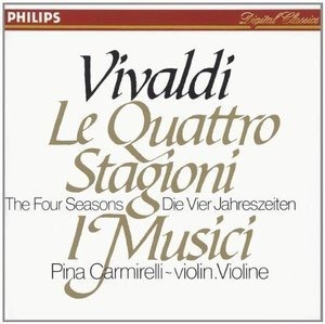 I Musici, Pina Carmirelli / Vivaldi: Le Quattro Stagioni (The Four Seasons)