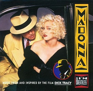 Madonna / I&#039;m Breathless: Music From and Inspired by the film Dick Tracy
