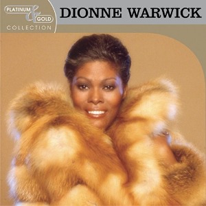 Dionne Warwick / Platinum &amp; Gold Collection (REMASTERED)