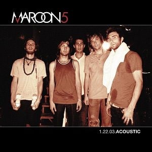 Maroon 5 / 1.22.03. Acoustic (EP, 홍보용)