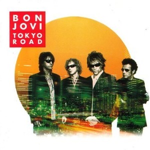 Bon Jovi / Tokyo Road - The Best of Bon Jovi