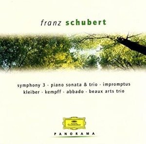 Wilhelm Kempff, Beaux Arts Trio, Claudio Abbado / Schubert: Symphony No.3 / Piano Sonata D960 (2CD)