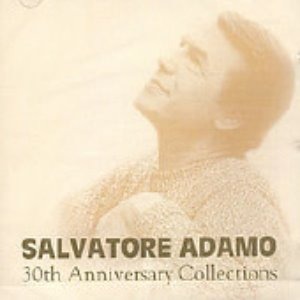 Salvatore Adamo / 30th Anniversary Collections