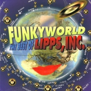 Lipps Inc. / Funkyworld: The Best Of Lipps Inc.