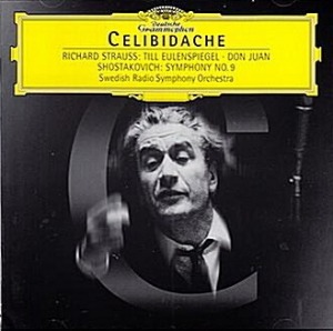 Sergiu Celibidache / R.Strauss Till Eulenspiege, Don Juan; Shostakovich: Symphony No. 9