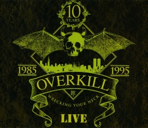 Overkill / Wrecking Your Neck - Live (2CD)
