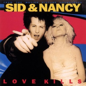 O.S.T. / Sid &amp; Nancy: Love Kills (시드와 낸시)