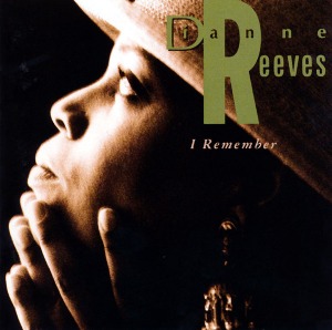 Dianne Reeves / I Remember