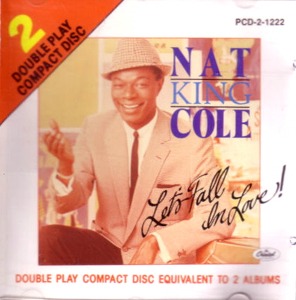 Nat King Cole / Let&#039;s Fall In Love