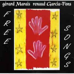 Gerard Marais, Renaud Garcia-Fons / Free Songs