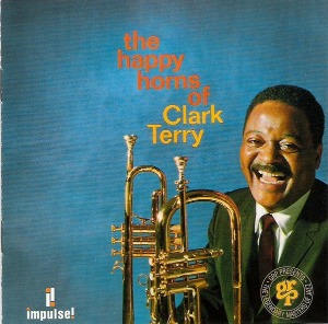 Clark Terry / The Happy Horns Of Clark Terry