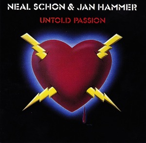 Neal Schon &amp; Jan Hammer / Untold Passion (BONUS TRACK)