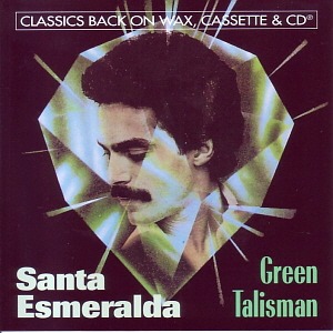 Santa Esmeralda / Green Talisman