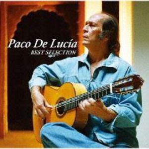 Paco De Lucía / Best Selection (UHQ-CD/MQA)