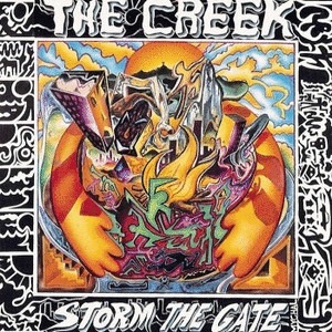 The Creek / Storm The Gate