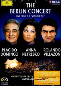 [DVD] Placido Domingo, Anna Netrebko, Rolando Vilazon / Live From The &quot;Waldbu&#039;&#039;hne&quot;