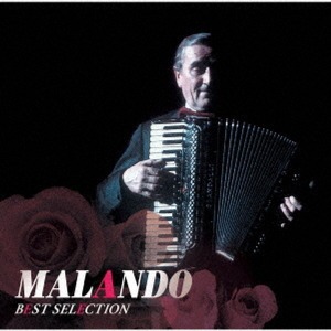 Malando &amp; His Tango Orchestra / Best Selection (MQA/UHQCD)
