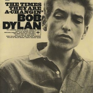 Bob Dylan / The Times They Are A-Changin&#039; (REMASTERED)