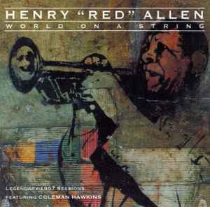 Henry &quot;Red&quot; Allen / World On A String