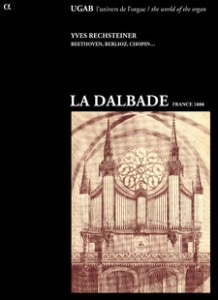 Yves Rechsteiner / La Dalbade (France 1888) (DIGI-PAK)