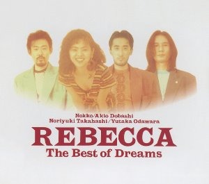 Rebecca / The Best Of Dreams