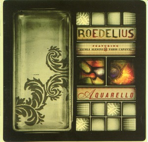 Roedelius (feat. Nicola Alesini &amp; Fabio Capanni) / Aquarello