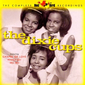 The Dixie Cups / The Complete Red Bird Recordings