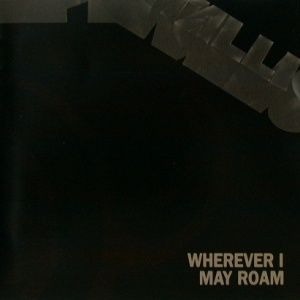 Metallica / Wherever I May Roam (SINGLE)