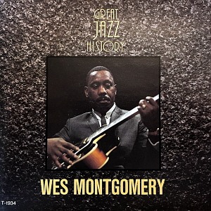 Wes Montgomery / The Incredible Jazz Guitar