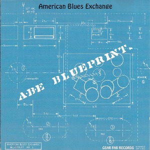 American Blues Exchange / Blueprints
