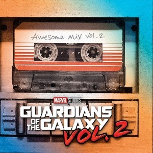 O.S.T. / Guardians of the Galaxy 2 - Awesome Mix Vol.2