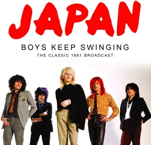 Japan / Boys Keep Swinging (The Classic 1981 Broadcast)