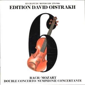 David Oistrakh, Rudolf Barshai / Bach, Mozart: Double Concerto / Symphonie Concertante