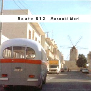 Masaaki Mori / Route 812 (홍보용)