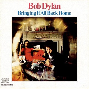 Bob Dylan / Bringing It All Back Home (REMASTERED)