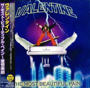 Valentine / The Most Beautiful Pain